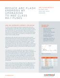 Cover of Reduce Arc Flash Energies by Upgrading to a6d Class RK-1 Fuses